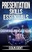 Presentation Skills Essentials
