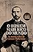 O Homem Mais Rico do Mundo: As muitas vidas de Calouste Gulbenkian