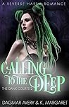 Calling to the Deep (The Dank Courts Book 2)