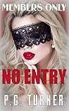 No Entry (Members Only Book 1)