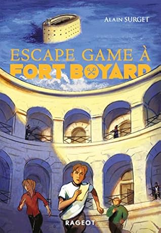 Escape Game A Fort Boyard By Alain Surget