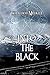 Into The Black by William Meikle Into The Black by William Meikle