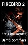 FIREBIRD 2: A Roc...