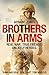 Brothers in Arms: Real War. True Friends. Unlikely Heroes.
