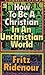 How To Be a Christian In An Unchristian World