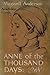 Anne of the Thousand Days by Maxwell Anderson