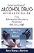 International Alcohol Drug Resource Guide Free Alternative Recovery Programs plus How Not to Die in a Rehab