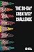 The 30-Day Creativity Chall...