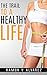 The Trail To A Healthy Life