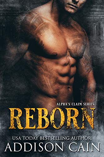 Reborn (Alpha's Claim #3)
