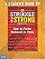 A Leader’s Guide to The Struggle to Be Strong by Sybil Wolin