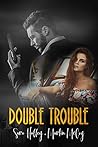 Double Trouble