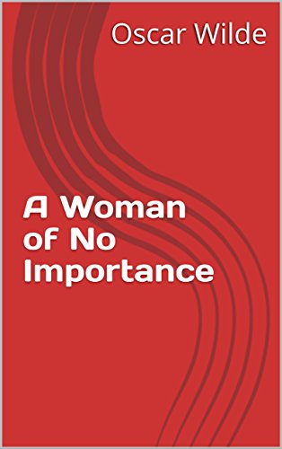 A Woman of No Importance