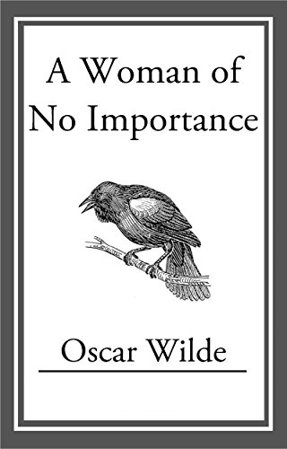 A Woman of No Importance