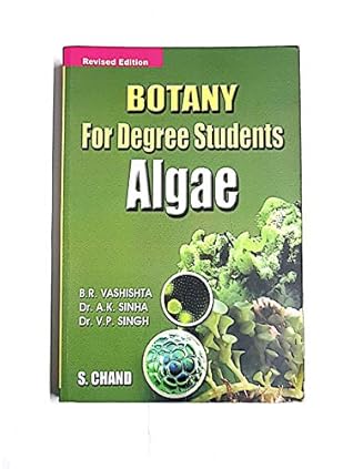 Botany for Degree Students Algae