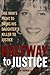 Halfway to Justice by Ken Turner