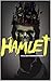 Hamlet by William Shakespeare