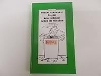 Es Gibt Kein Richtiges Leben Im Valschen Humoresken By Robert Gernhardt