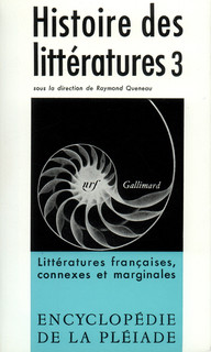 Histoire des littératures 3 Littératures françaises, connexes et marginales (Hardcover)