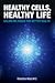 Healthy Cells, Healthy Life: Balancing Redox for Better Health