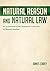 Natural Reason and Natural ...