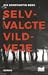 Selvvalgte vildveje