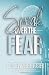 Speak Over The Fear