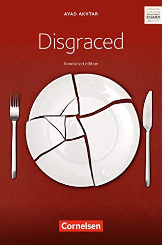 Disgraced: Ab 11. Schuljahr. Textband mit Annotationen