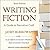 Writing Fiction by Janet Burroway