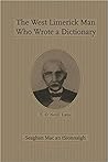 The West Limerick Man Who Wrote a Dictionary by Seaghan Mac an tSionnaigh
