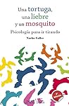 Una tortuga, una ...