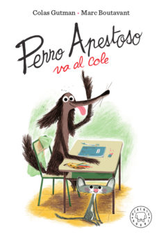 Perro apestoso va al cole (Paperback)