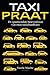 Taxipraat. De spannendste b...