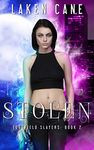Stolen (Edgefield Slayers #2)