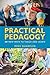 Practical Pedagogy: 40 New ...