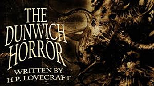 The Dunwich Horror