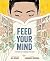 Feed Your Mind: A Story of August Wilson