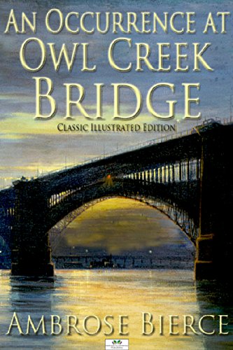 An Occurrence at Owl Creek Bridge