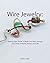 Wire Jewelry by Doris Locke