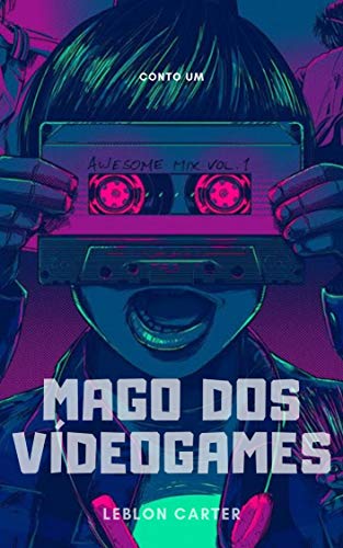 Mago dos videogames (Kindle Edition)