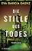 Die Stille des Todes by Eva García Sáenz de Urturi Die Stille des Todes by Eva García Sáenz de Urturi