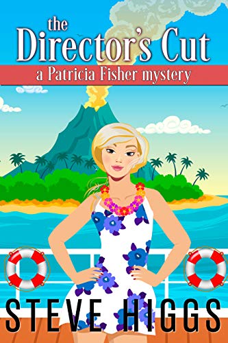 The Director's Cut  (Patricia Fisher Cruise Ship Mysteries #3)