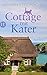 Cottage mit Kater