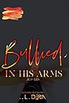 Bullied, In His Arms
