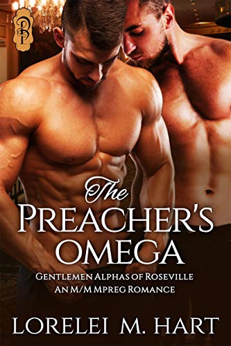 The Preacher's Omega (Gentlemen Alphas of Roseville #1)
