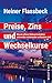 Preise, Zins und Wechselkur...
