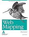 Web Mapping: Illustrated
