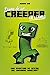 Minecraft. Diario de un creeper en llamas