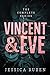 Vincent and Eve: The Complete Series