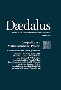 Dædalus 148:03 Summer 2019: Inequality as a Multidimensional Process